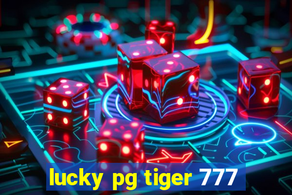 lucky pg tiger 777